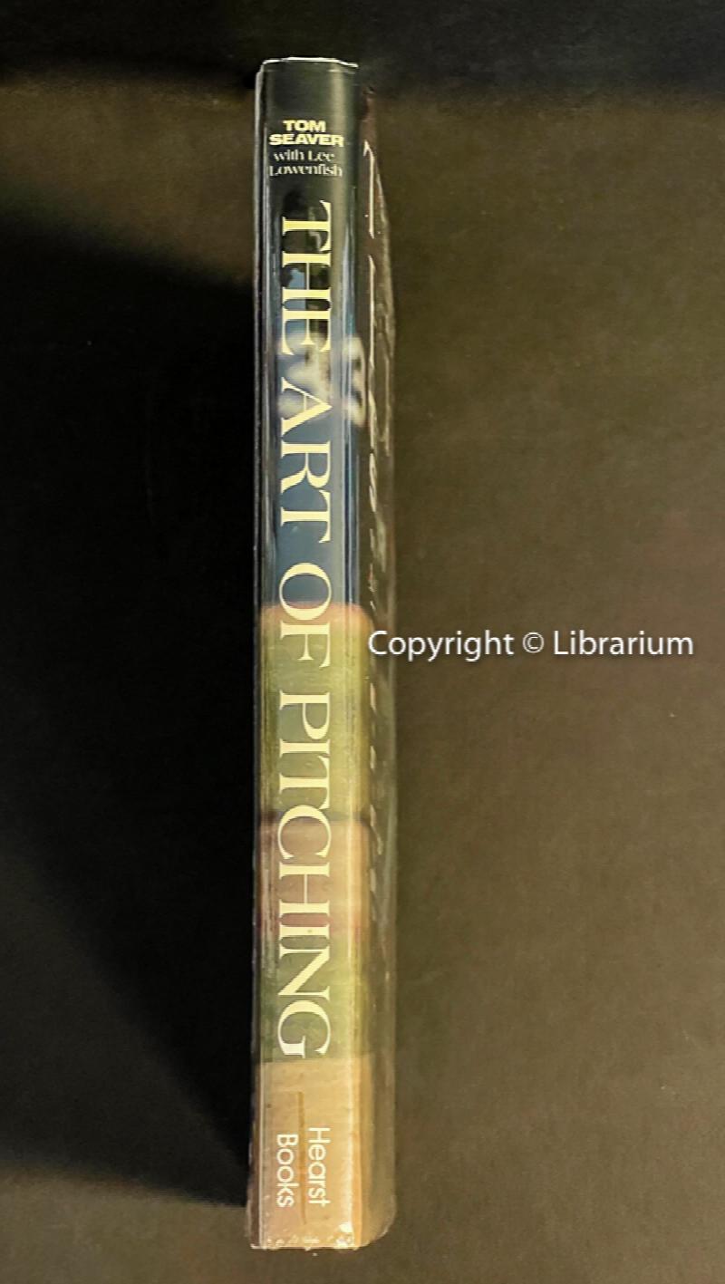 The Art of Pitching  Tom Seaver, Lee Lowenfish